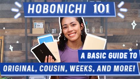 Hobonichi 101: A Basic Guide to the Original, Cousin, Weeks.